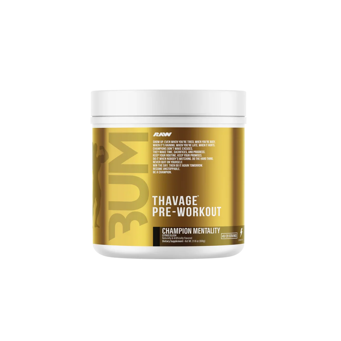 Pre-Work BUM Thavage Champion Mentality 40/20 servicios